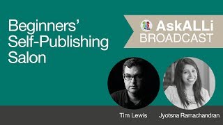 Working With an Editor: AskALLi Beginners' Self-Publishing Salon June 2018