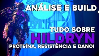 HILDRYN [3 Forma] BALEFIRE [4 Forma]:  TUDO SOBRE HILDRYN - Proteína, Resistência e Dano!