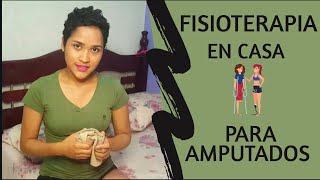 EJERCICIOS Y VENDAJE DE MUÑÓN