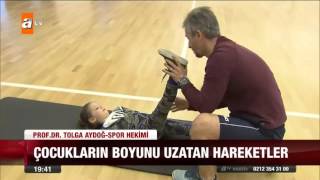 Çocukların boyunu uzatan hareketler - 13.11.2015 - atv Ana Haber