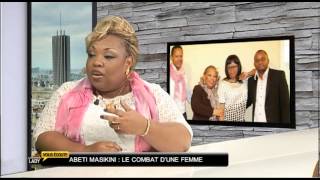 Lady vous écoute - Abeti Masikini: le combat d'une femme   16.09.15