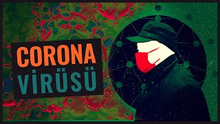 ÖLÜMÜN YENİ ADI: CORONA VİRÜSÜ NEDİR?