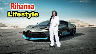 Rihanna - Lifestyle, Boyfriend, House, Car, Biography 2019 | Celebrity Glorious