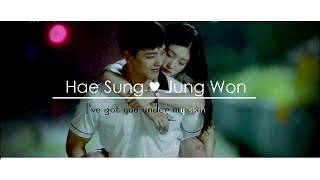Hae Sung ✗ Jung Won ♥ I've got you under my skin