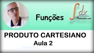 Grings - Funções - Produto Cartesiano - ( Aula 2 )