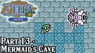 Oracle of Ages [Part 13 - Mermaid's Cave]