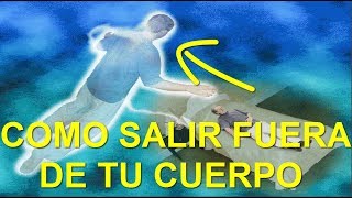 ¿COMO HACER UN VIAJE ASTRAL? TECNICAS Y CONSEJOS