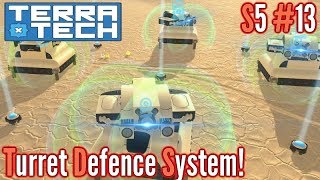 Turret Defence System! | Terratech | #13 S5