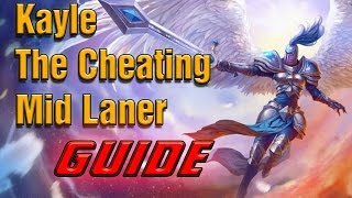 [Build Guide] How To Play Mid Lane Kayle [Season 5] - EASY TO PLAY | League of Legends