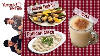 Yabancılar Türk Yemeklerini Denerse: Midye Dolma, Boza, Patlıcanlı Meze