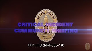 77th Area Officer Involved Shooting 7/26/19 (NRF035-19)