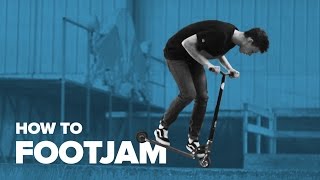 Как сделать футджем на самокате (How to Footjam on a scooter)