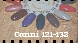 Палитра Canni цвета 121 - 132. Свотчи Canni. Плотность Canni. Обзор