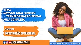 Método Dual Simplex: Tranformação Primal para o Dual