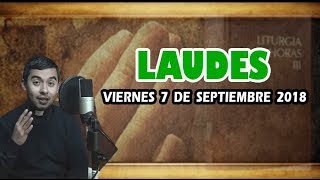Oración de la mañana (Laudes), VIERNES 7 DE SEPTIEMBRE 2018 | Padre Sam