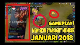 NEW SKIN STARLIGHT MEMBER KARRIE DRAGON QUEEN 2018 [GAMEPLAY] - MOBILE LEGENDS