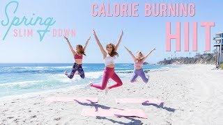 Calorie Burning HIIT Workout | Spring Slim Down '18