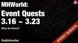 Monster Hunter World: Event Quests [3.16 - 3.23]