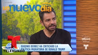 ¡Eugenio Derbez critica con dureza a Donald Trump! | Un Nuevo Día | Telemundo