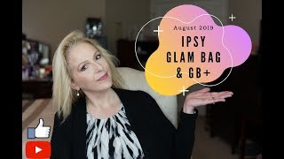 August 2019 Ipsy GB & GB+