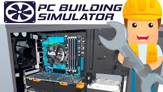 CÓMO MONTAR UN PC ► PC Building Simulator