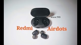 Обзор Redmi AirDots