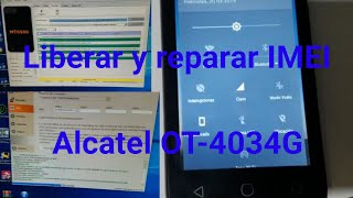 Como Cambiar IMEI y Liberar El ALCATEL OT-4034G