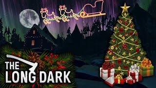 The Long Dark v 388 ➤ ПРАЗДНИЧНЫЙ СТРИМ
