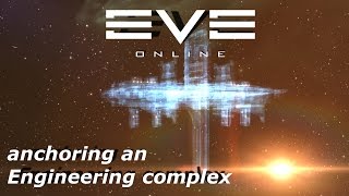 EVE Online - sisi - anchoring engineering complexes