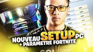 NOUVEAU SETUP PC + PARAMETRES FORTNITE