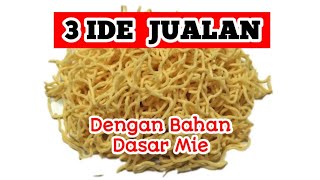 3 KREASI MIE  Yang cocok untuk dijadikan ide jualan yang menguntungkan