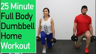 25 Minute Full Body Dumbbell Workout  - ??Build Muscle?? & ?Burn Fat?