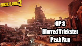 Borderlands 2: Blurred Trickster Maya OP 8 Digistruct Peak Run