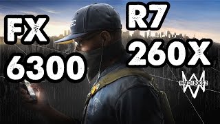 WATCH DOGS 2 PC  R7 260X FX 6300  16 GB ram