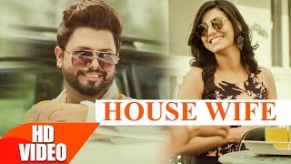 House Wife (Full Song) | Vicky Vik | Ginni Kapoor | Latest Punjabi Song 2016 | Speed Records