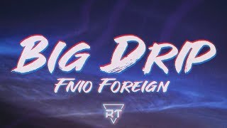 ​​Fivio Foreign - ​​​​Big Drip (Lyrics Video) | RapTunes