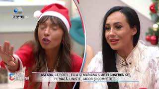 Rafuiala de proportii la hotel! Mariana si Ella au trezit tot hotel? Fetele vor fi date afara?