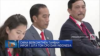 Oleh-Oleh Jokowi: China Tambah Impor CPO dari RI