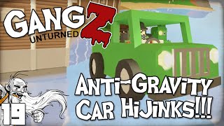 "ANTI-GRAVITY CAR HIJINKS!!!" - Unturned GangZ PvP Multiplayer Let's Play