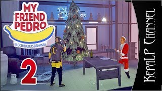 My Friend Pedro - Рождество с головорезами #2