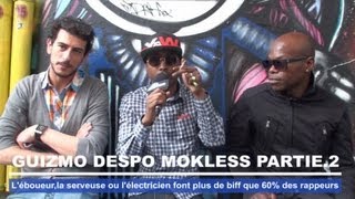 Guizmo Despo Mokless - L'éboueur ou la serveuse font plus de biff que 60% des rappeurs