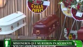 MISIONEROS QUE MURIERON EN ACCIDENTE SON VELADOS EN COLEGIO ELIM
