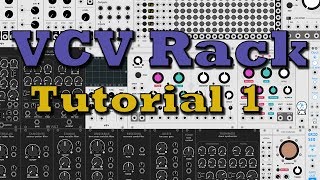 VCV Rack Tutorial #1 - Getting started with modular synthesizers - VCO, LFO, VCA, Scope