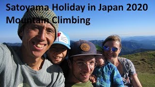 Satoyama Holiday in Japan 2020 Mountain Climbing