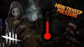 How To Keep Pressure | Dead by Daylight The Legion