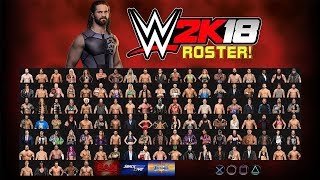 WWE 2K18 Roster Concept - (SUPERSTARS RAW, SmackDown Live, Womens, NXT, Legends)!✔.