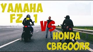 YAMAHA FZ-1 VS My 600RR
