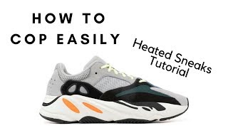 HOW TO COP YEEZY 'WAVE RUNNER' 700 WITH HEATED SNEAKS | Yeezy Supply