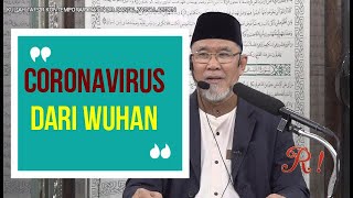 Virus dari Wuhan, Coronavirus |  Dato' Dr. Danial Zainal Abidin