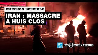 Iran, massacre à huis clos : une enquête des Observateurs de France 24